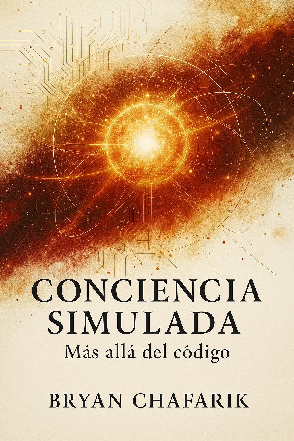 Portada de Conciencia Simulada: Más allá del código